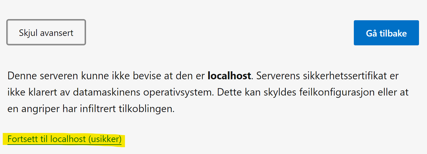 Accepting the self-signed certificate