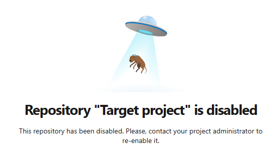 Azure DevOps disabled repository page showing 'Repository Target project is disabled' message with UFO illustration